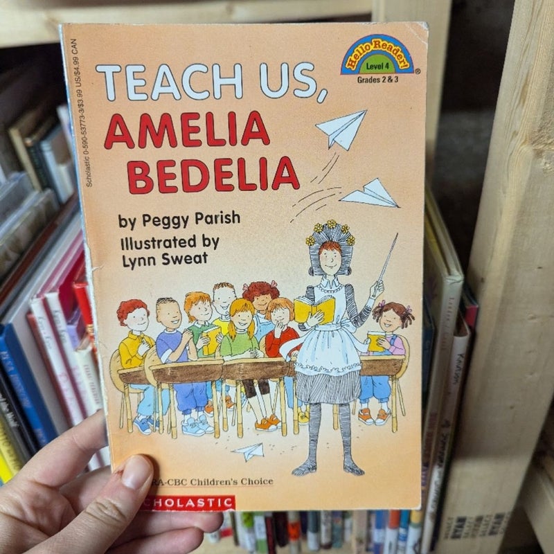 Teach Us, Amelia Bedelia