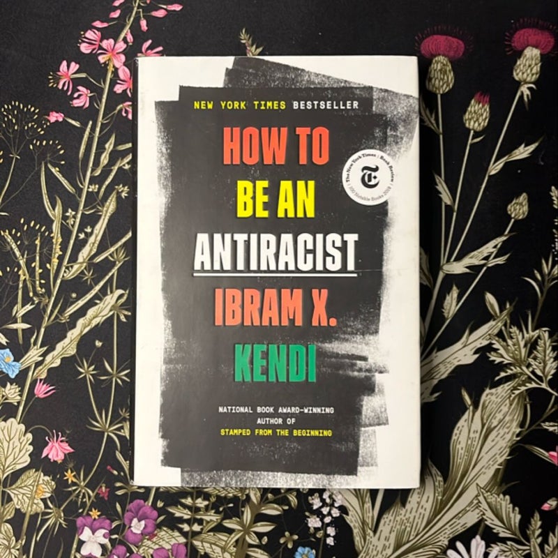 How to Be an Antiracist