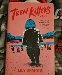 Teen Killers Club