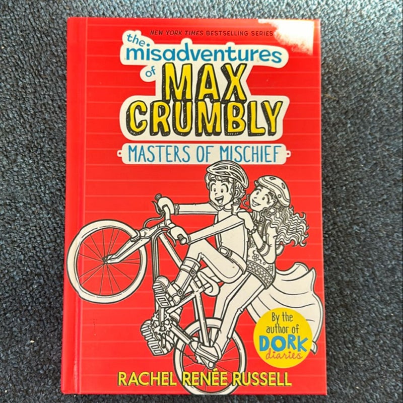 The Misadventures of Max Crumbly 3