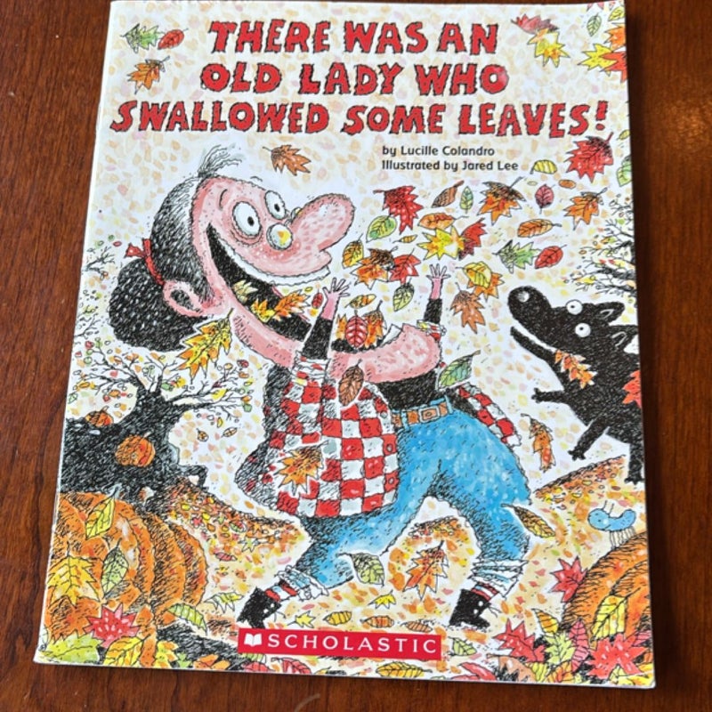 There Was an Old Lady Who Swallowed Some Leaves