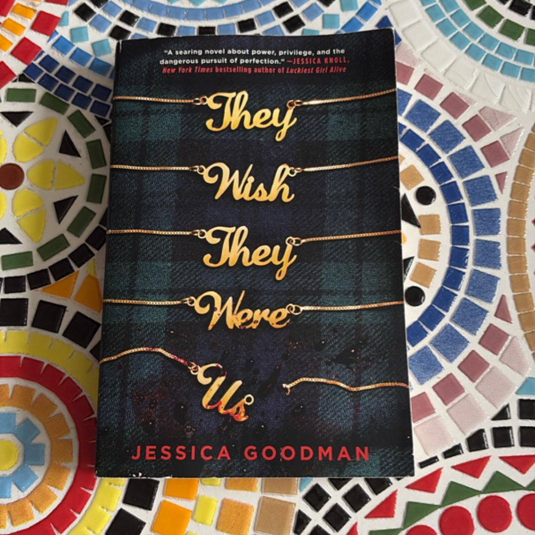 They Wish They Were Us