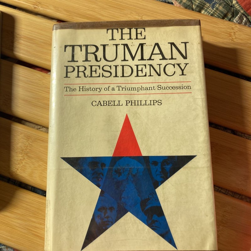 The Truman Presidency 