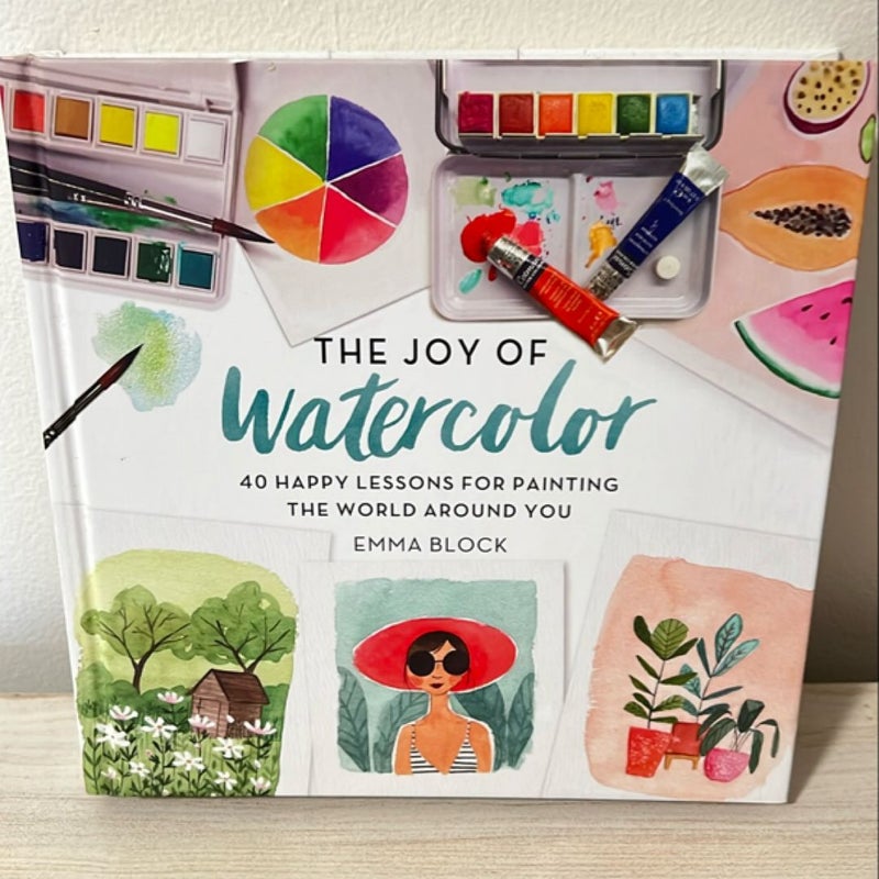 The Joy of Watercolor