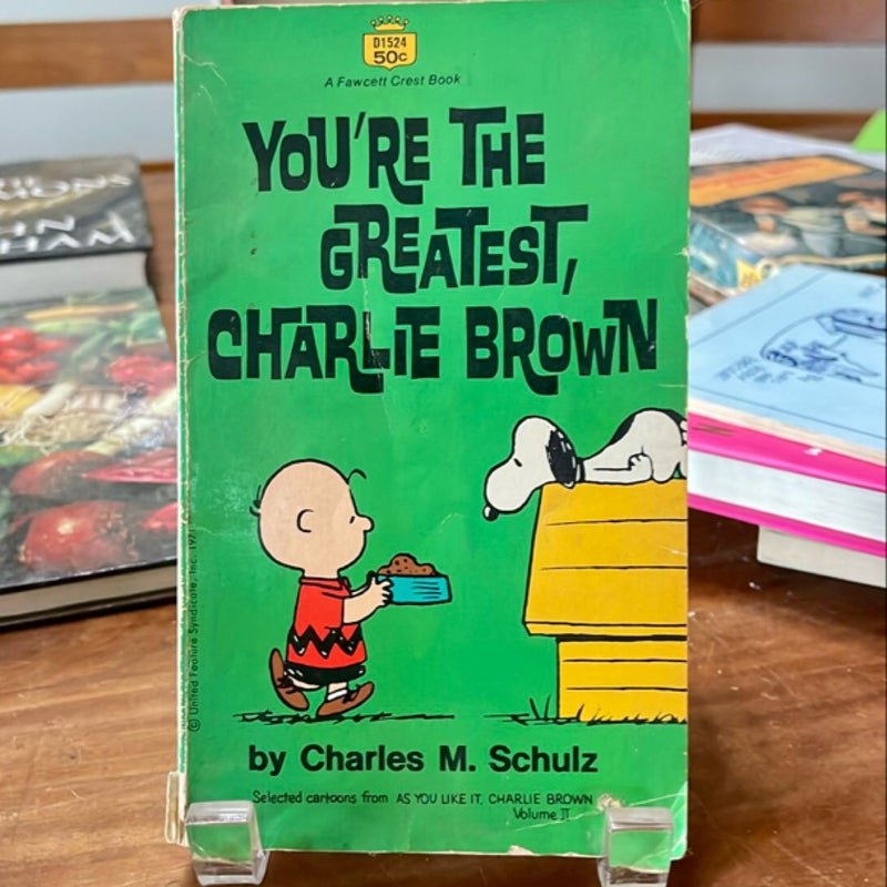 You're The Greatest Charlie Brown