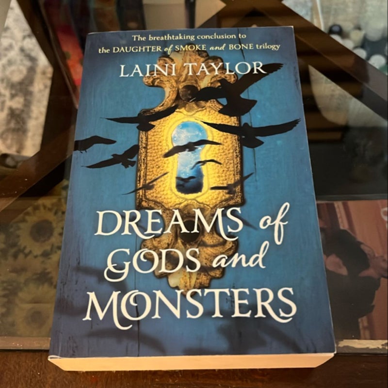 Dreams of Gods and Monsters