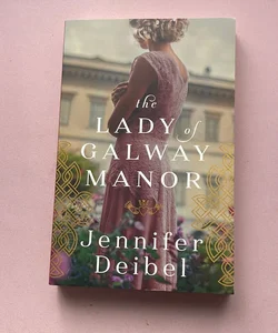 The Lady of Galway Manor