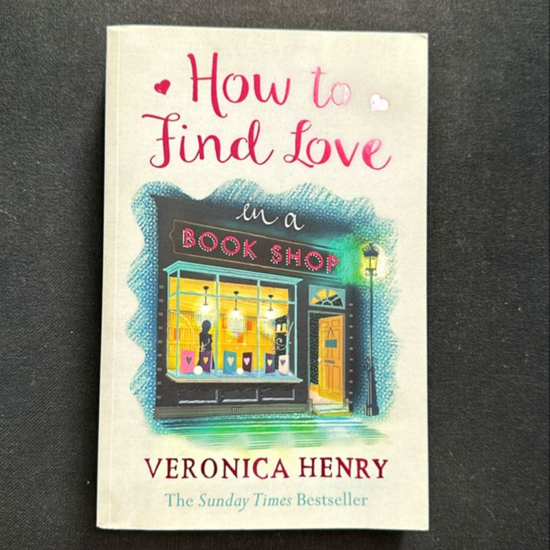 How to Find Love in a Bookshop