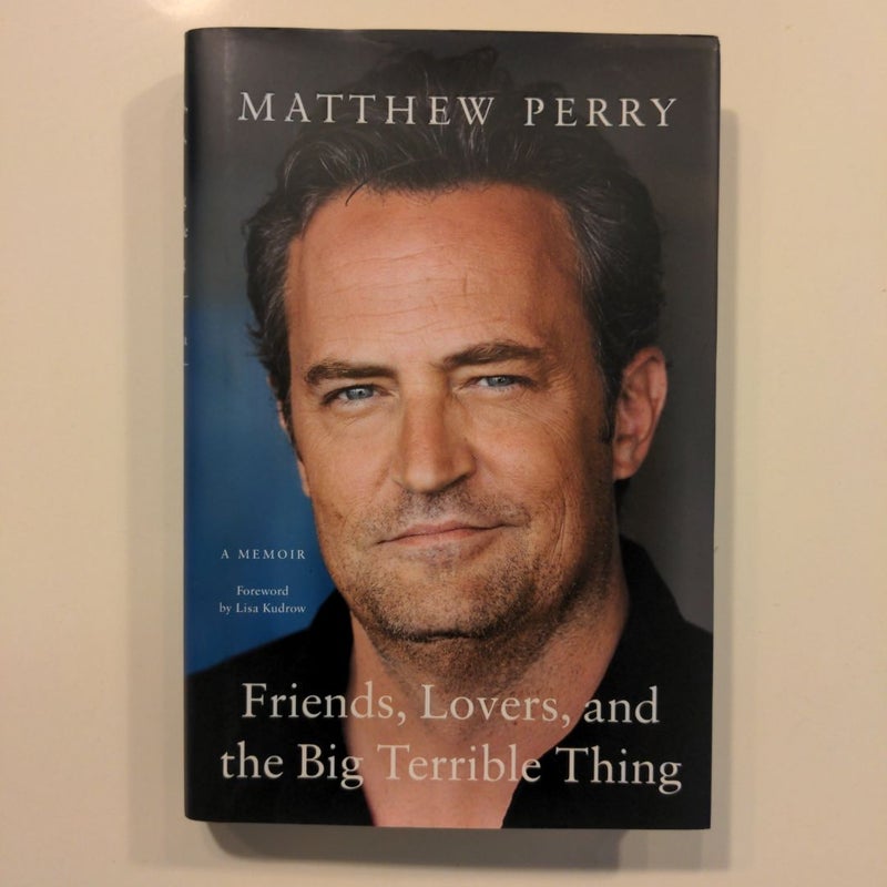 Friends, Lovers, and the Big Terrible Thing