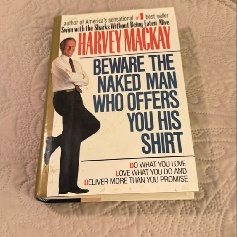 Beware the naked man who offers you his shirt