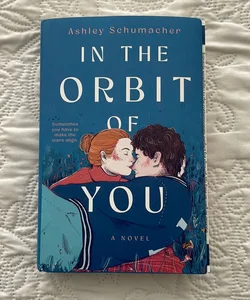 In the Orbit of You