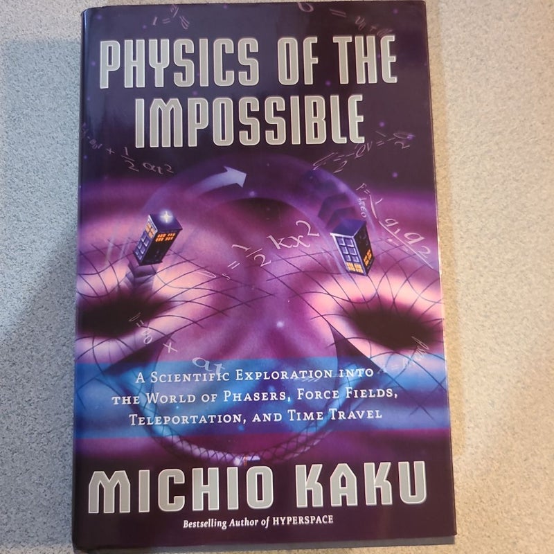 Physics of the Impossible