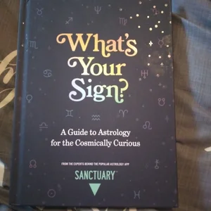 What's Your Sign?