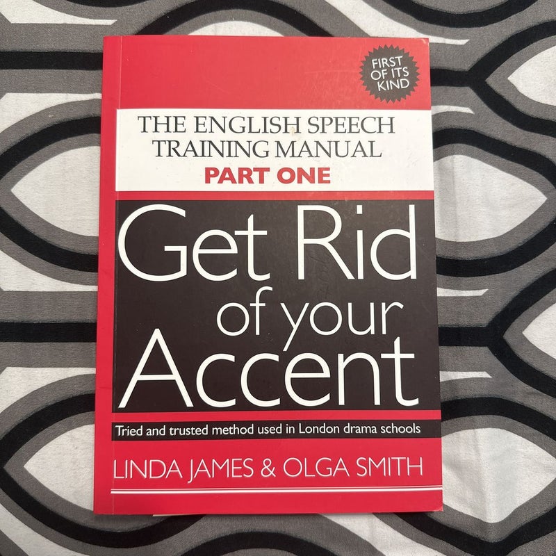 Get Rid of Your Accent