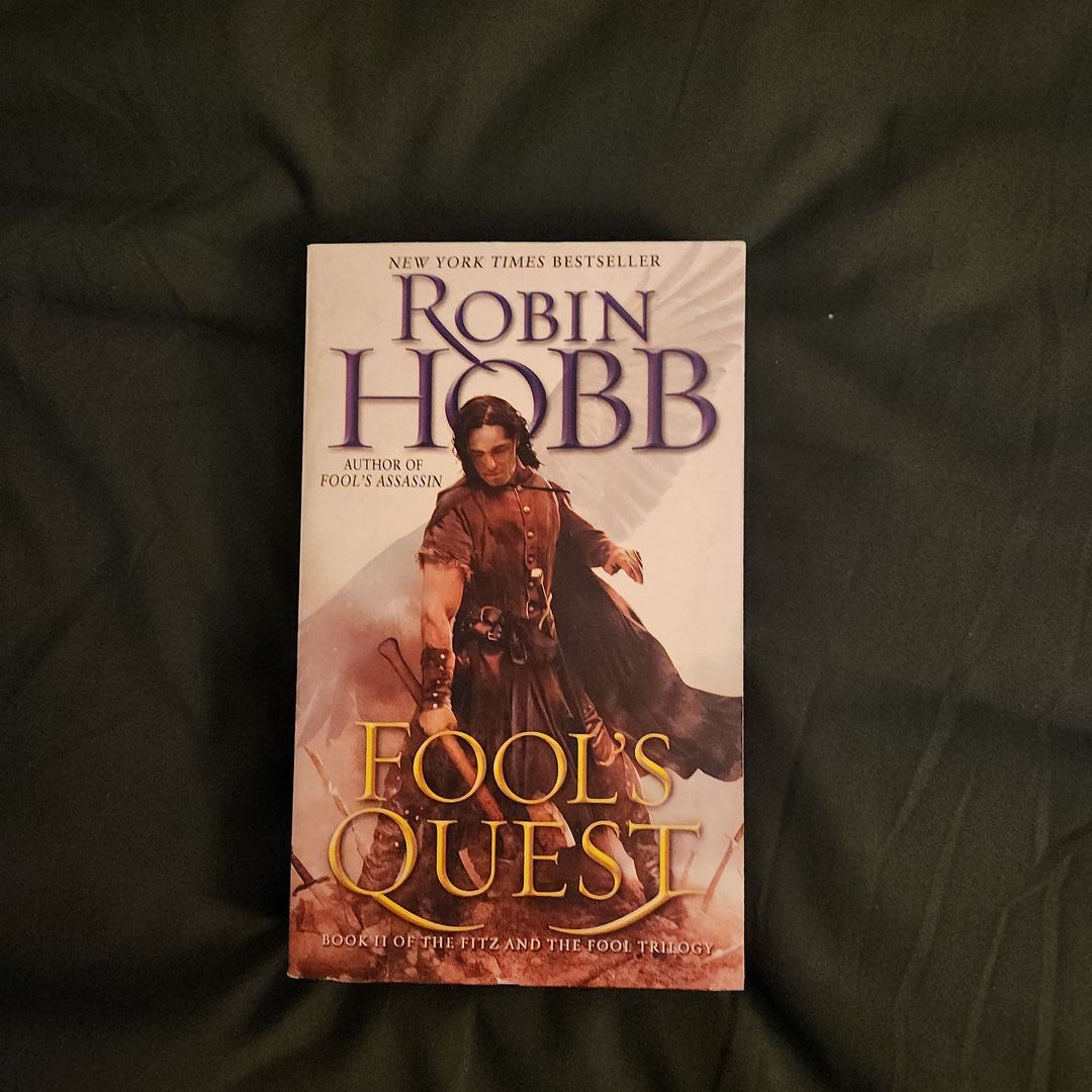 Fool's Quest: Book II of the Fitz and the Fool Trilogy [Book]