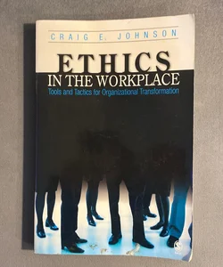 Ethics in the Workplace