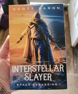 The Interstellar Slayer