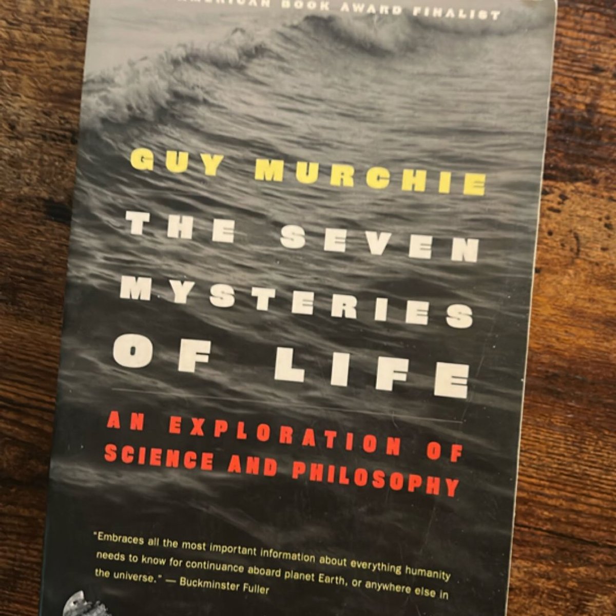 The Seven Mysteries of Life by Guy Murchie