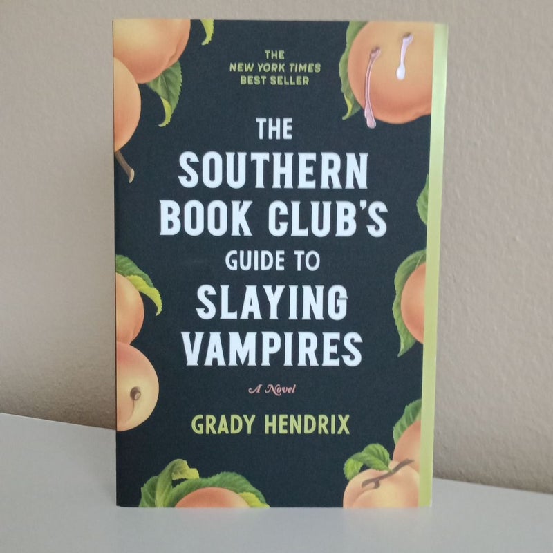 The Southern Book Club's Guide to Slaying Vampires