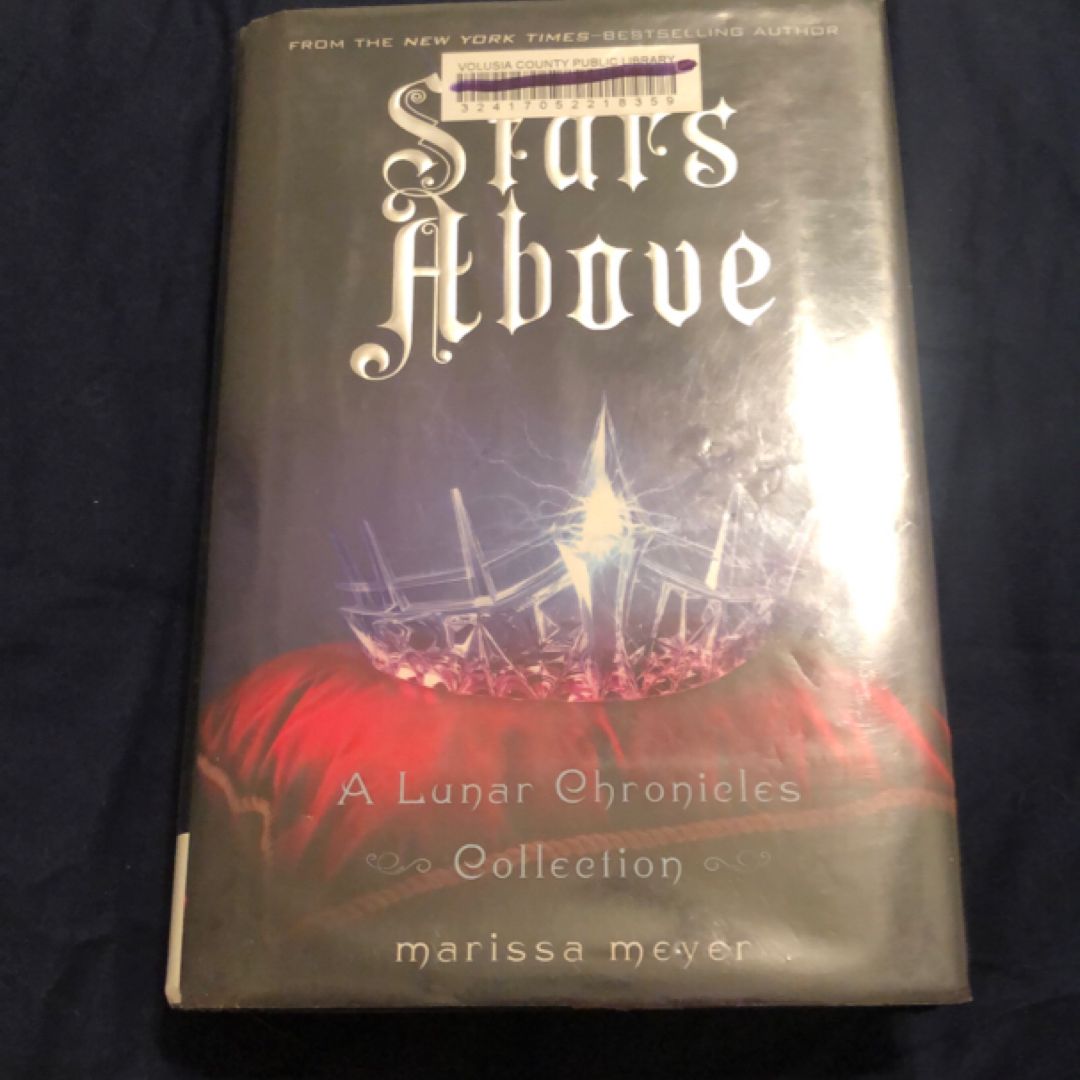 Stars above: a Lunar Chronicles Collection