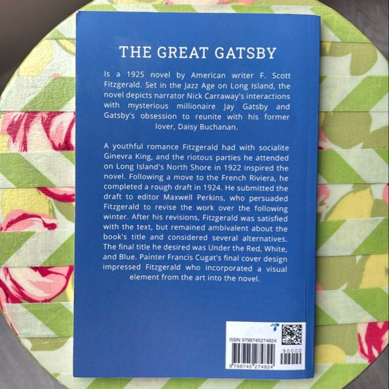 The Great Gatsby: the Original 1925 Edition (a F. Scott Fitzgerald Classic Novel)