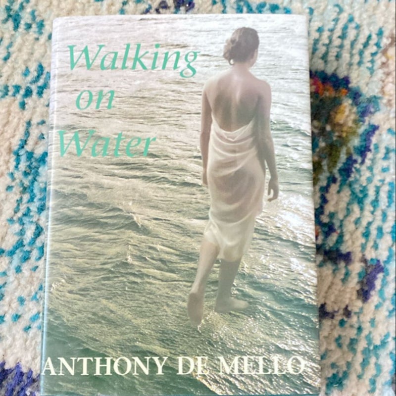 Walking on Water