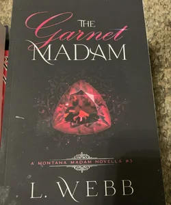 The Garnet Madam