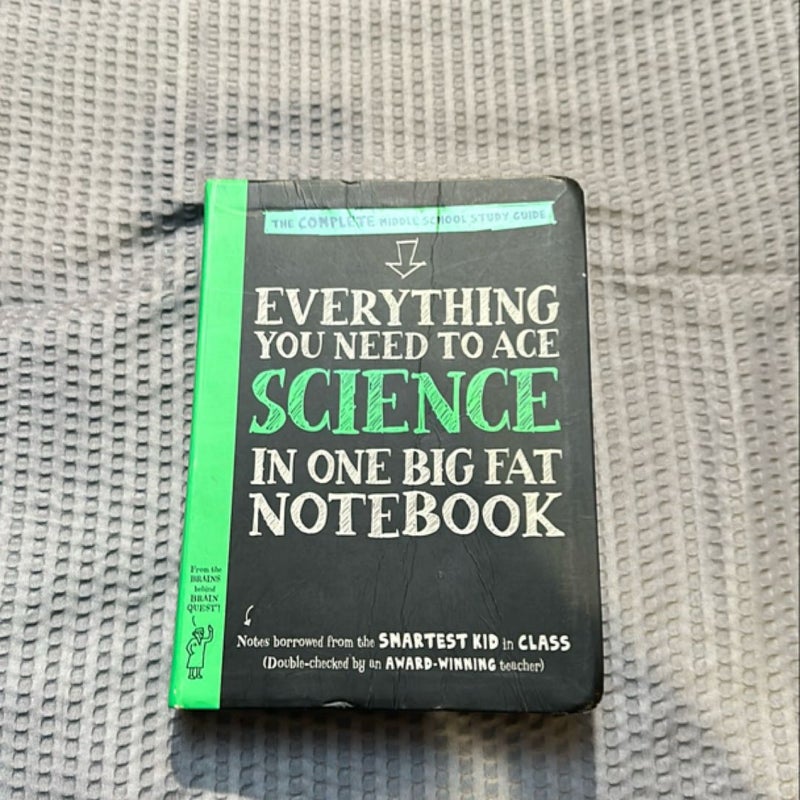 Everything You Need to Ace Science in One Big Fat Notebook