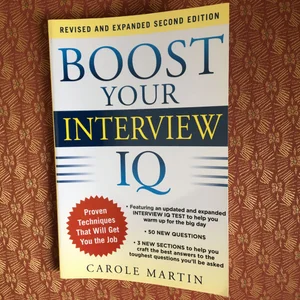 Boost Your Interview IQ 2/e