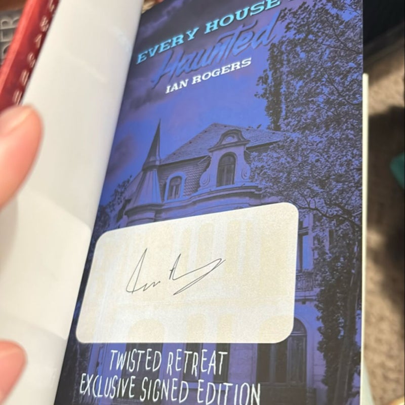 Every house is haunted (signed)