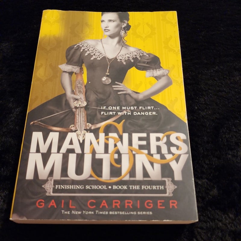 Manners and Mutiny