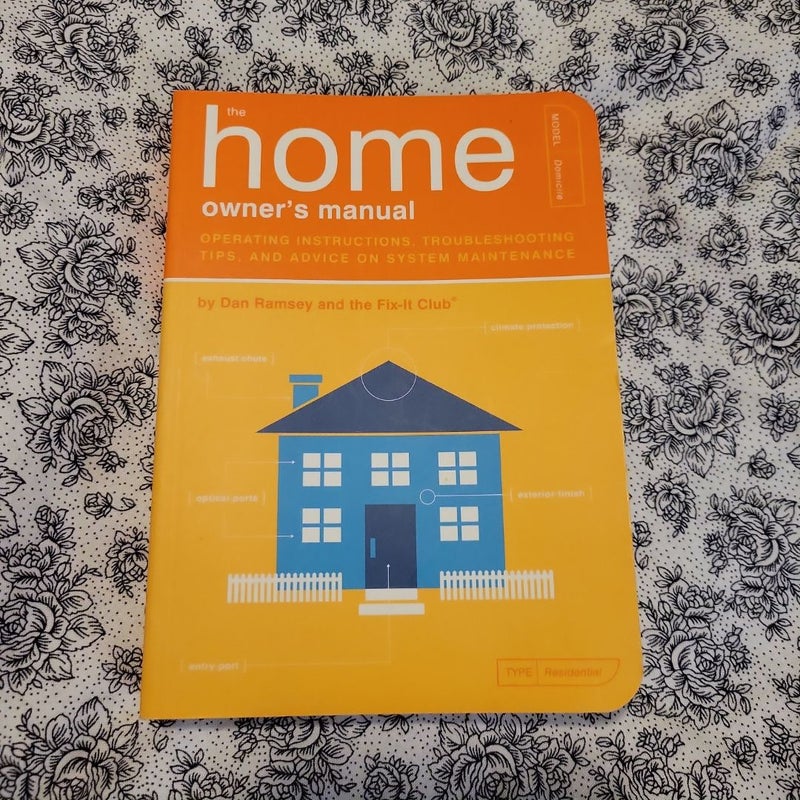 The Home Owner's Manual