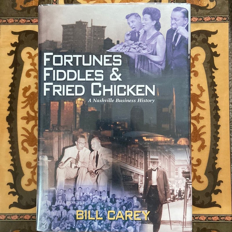 Fortunes, Fiddles and Fried Chicken