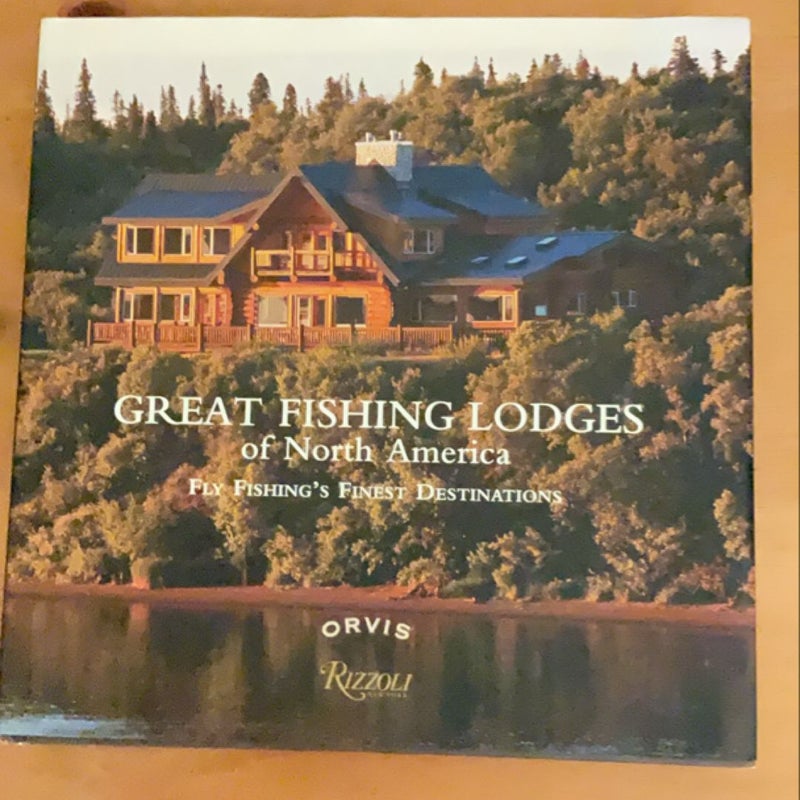 Great Fishing Lodges of North America