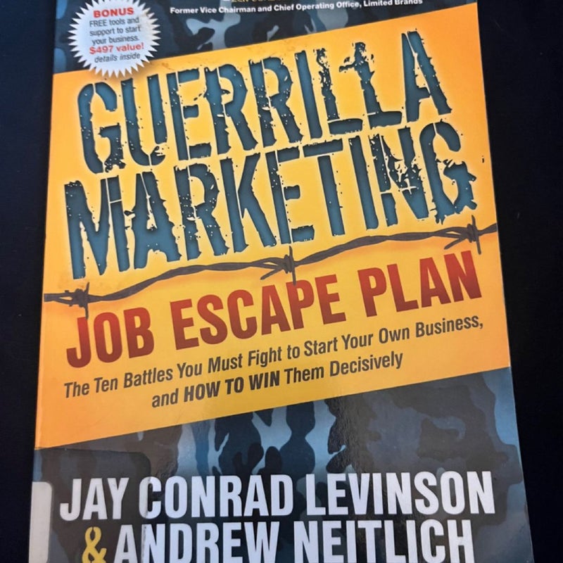 Guerrilla Marketing Job Escape Plan