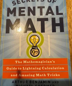 Secrets of Mental Math