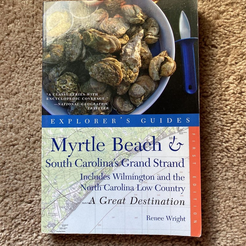 Explorer's Guide Myrtle Beach and South Carolina's Grand Strand