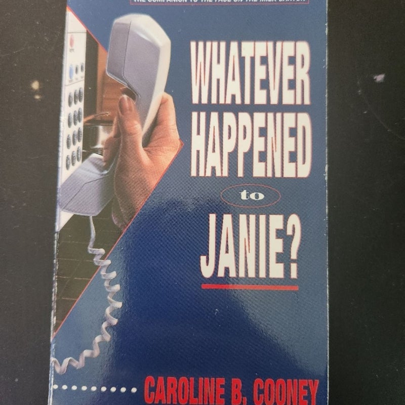 Whatever happened to Janie 