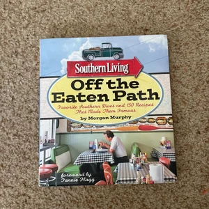 Southern Living off the Eaten Path