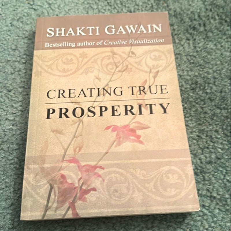 Creating True Prosperity