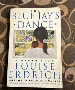 The Blue Jay's Dance