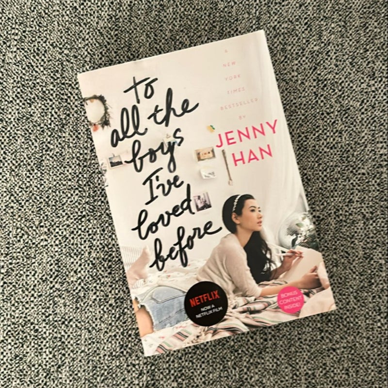 To All the Boys I've Loved Before