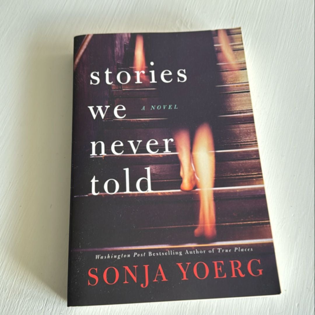 Stories We Never Told