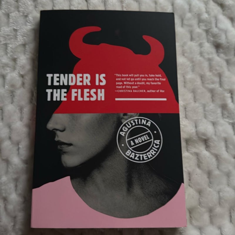 Tender Is the Flesh
