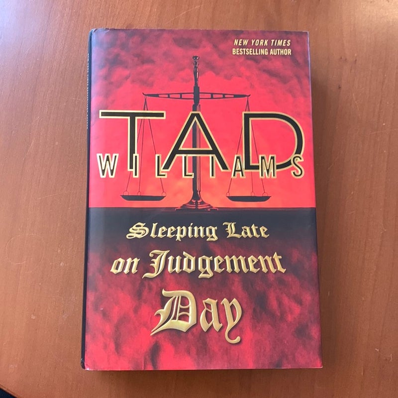 Sleeping Late on Judgement Day (First Edition, First Printing)