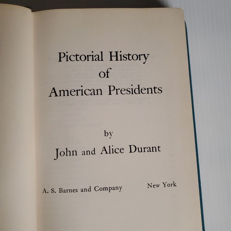 Pictorial History of American Presidents 