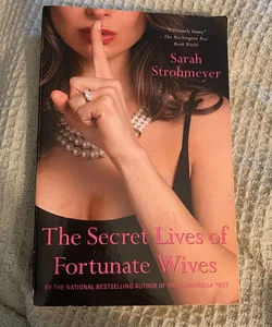 The Secret Lives of Fortunate Wives