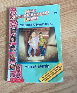The Babysitters Club The Ghost at Dawns House