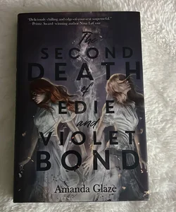 The Second Death of Eddie and Violet Bond