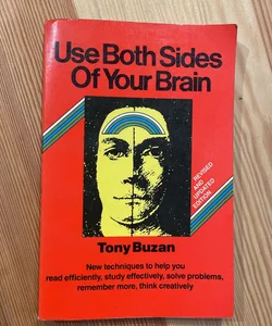 Use Both Sides of Your Brain